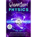 Quantum Physics for Beginners: From Quantum Confusion to Clarity: A Beginner's Guide to Understanding Core Concepts and Key Ideas in Quantum Physics