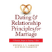 Dating & Relationship Principles for Marriage