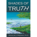 Shades of Truth