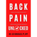 Back Pain Unlocked: Achieve a Pain-Free Functional Back Using the Back Pain Unlocked System
