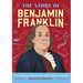 The Story of Benjamin Franklin: An Inspiring Biography for Young Readers