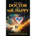 The Love Doctor and Mr. Happy