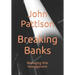Breaking Banks: Managing Risk Management