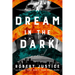 A Dream in the Dark