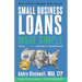 Small Business Loans Made Simple: Revealing Insider Secrets and Strategies For Established Businesses
