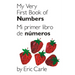 My Very First Book of Numbers / Mi Primer Libro de Números: Bilingual Edition