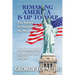 Remaking America Is Up to You!: The Future Is Outside the Box