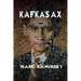 Kafka's Ax