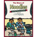 The Story of Noodles: Amazing Chinese Inventions