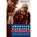 American Patriots: The Story of Blacks in the Military from the Revolution to Desert Storm