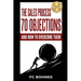 The Sales Process: 70 Objections and How to Overcome Them - Sales Book - Objection Handling
