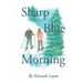 Sharp Blue Morning