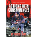 Actions with Consequences