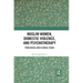 Muslim Women, Domestic Violence, and Psychotherapy: Theological and Clinical Issues
