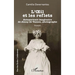 L'OEil et les reflets: Autoportrait imaginaire de Jenny de Vasson, photographe
