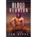 Blood Reunion: Turn Three of the Hybrid Helix