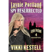 Laynie Portland, Spy Resurrected