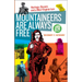 Mountaineers Are Always Free: Heritage, Dissent, and a West Virginia Icon