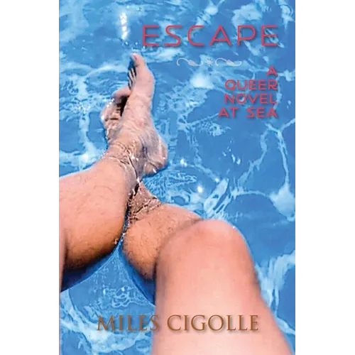 Escape: A Queer Novel at Sea