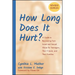 How Long Does It Hurt?: A Guide to Recovering from Incest and Sexual Abuse for Teenagers, Their Friends, and Their Families