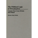 The Political Logic of Privatization: Lessons from Great Britain and Poland