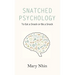 Snatched Psychology: To Eat a Snack or Be a Snack
