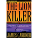The Lion Killer: Tenth Anniversary Edition
