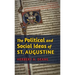 The Political and Social Ideas of St. Augustine