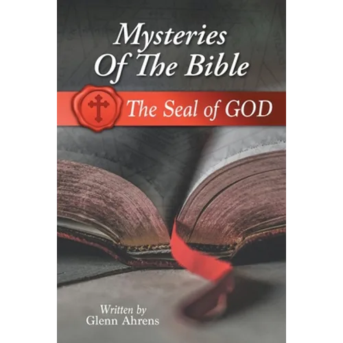 Mysteries of the Bible: The Seal of God