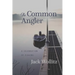The Common Angler: A Celebration of Fishing