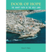 Door of Hope: A Century of the Baha'i faith in the Holy Land