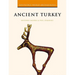 Ancient Turkey