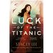 Luck of the Titanic