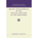Recent Developments in the Textual Criticism of the Greek Bible