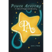 Power Academy: A Tale of Magic and Bravery