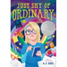 Just Shy of Ordinary