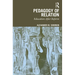 Pedagogy Of Relation: Education After Reform