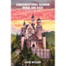 Conversational German Quick and Easy: The Most Advanced Revolutionary Technique to Learn German Language. For Begginers, Intermediate and Advanced Spe