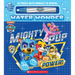 Mighty Pup Power (a Paw Patrol Water Wonder Storybook)