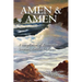 Amen & Amen: A compilation of Restoration Sermons, Articles & Poems