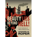 Beauty Lies Beyond Hell!