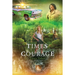 Times Of Courage