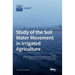 Study of the Soil Water Movement in Irrigated Agriculture