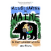 Misbehaving in Maine: 30 Half-Learned Lessons