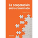 La cooperación entre el alumnado