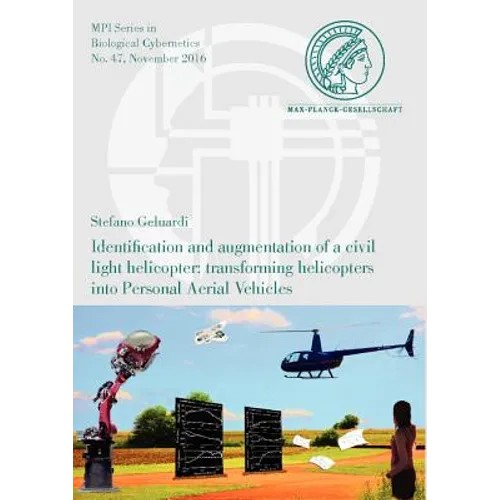 Identification and Augmentation of a Civil Light Helicopter: Transforming Helicopters Into Personal Aerial Vehicles