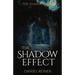 The Shadow Effect