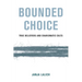 Bounded Choice: True Believers and Charismatic Cults