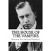 The House of the Vampire