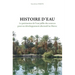Histoire d'eau: Le patrimoine de l'eau jaillie des sources pour un développement alternatif au Maroc